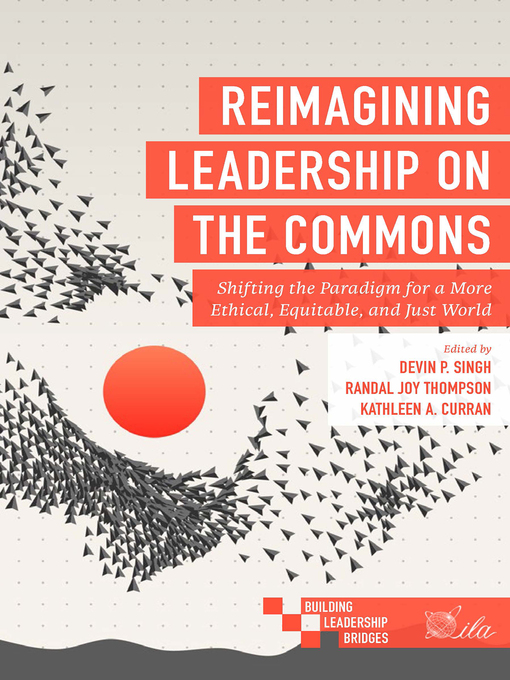 Title details for Reimagining Leadership on the Commons by Devin P. Singh - Available